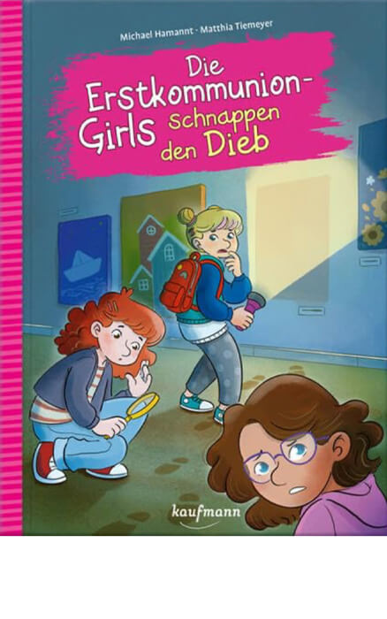Buchcover zum Kinderbuch Die Erstkommunion-Girls schnappen den Dieb 