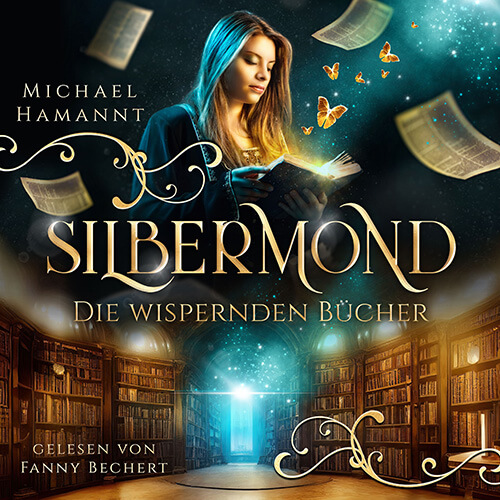 Urban Fantasy Roman Silbermond - Die Wispernden Bücher