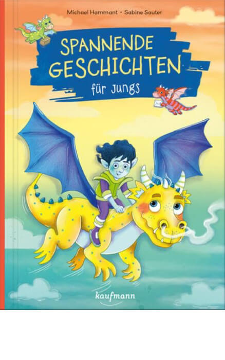 Buchcover zum Kinderbuch Spannende Geschichten für Jungs (Das Vorlesebuch mit verschiedenen Geschichten für Kinder ab 5 Jahren)