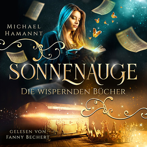 Hörbuch zum Urban-Fantasy- und Romantasy-Bestseller Die Wispernden Bücher - Sonnenauge.