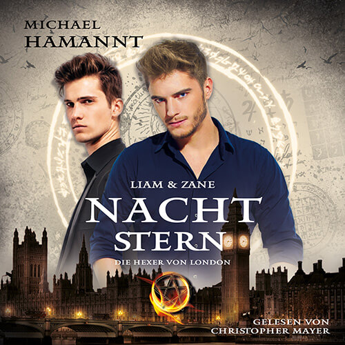 Cover des MM-Romance-Hörbuchs Liam & Zane - Nachtstern aus der Urban-Fantasy-Reihe Die Hexer von London.