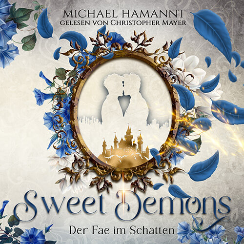 Cover des MM-Romance-Hörbuchs Sweet Demons – Der Fae im Schatten.